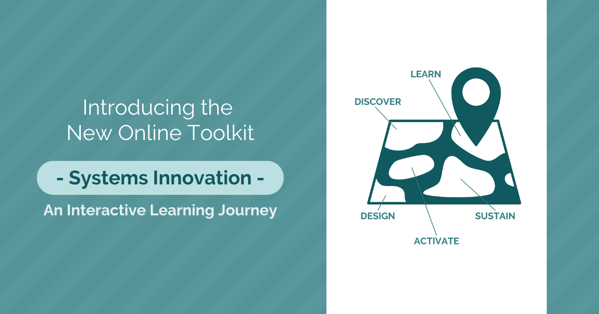 Introducing the New Online Toolkit Systems Innovation – An Interactive Learning Journey